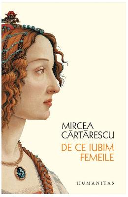 De ce iubim femeile ed. 2018 | Mircea Cartarescu PDF online